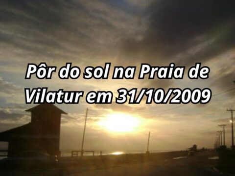 Pôr do Sol em Vilatur Impressiona com Céu Colorido e Vista Espetacular em 31/10/2009 Pôr do Sol na Praia de Vilatur (Saquarema) em 31/10/2009.