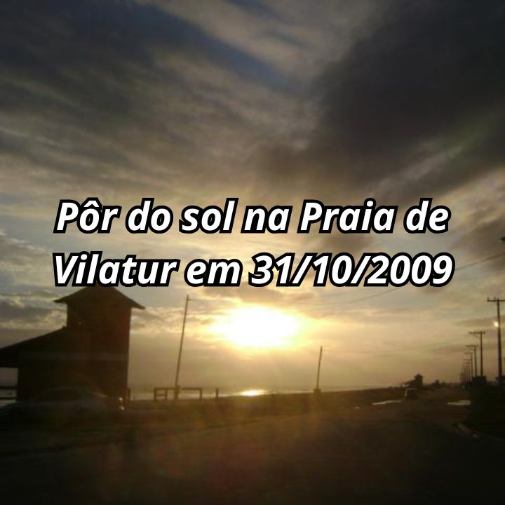 Pôr do Sol na Praia de Vilatur (Saquarema) em 31/10/2009.