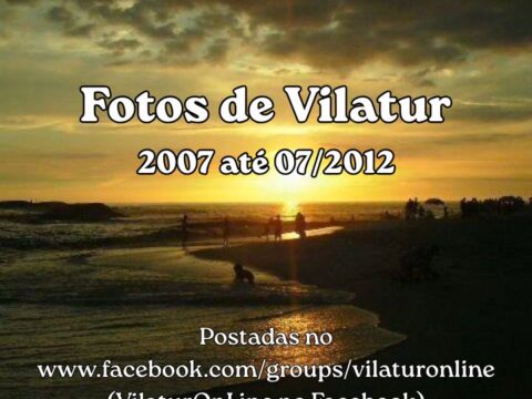 O Paraíso em Imagens: O Lado Mais Bonito de Vilatur (Saquarema/RJ) em Fotos Exclusivas Fotos de Vilatur retiradas do Facebook (https://www.facebook.com/groups/vilaturonline) - 2007 a 2012.