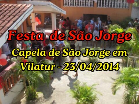Festa na Capela de São Jorge em Vilatur (Saquarema) em 23/04/2014