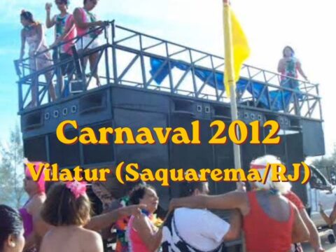 O Melhor do Carnaval de Vilatur 2012: Coletânea de Fotos e a Alegria das Ruas! O melhor do Carnaval de Vilatur (Saquarema) em 2012.
