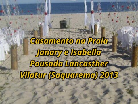 Casamento de Janary e Isabella realizado na Praia de Vilatur (Pousada Lancasther) em 06 de julho de 2013.
