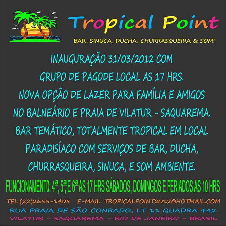 Inauguração do Bar e Restaurante Tropical Point – Vilatur 2012 Folder da Inauguração do Bar e Restaurante Tropical Point de Vilatur (Saquarema/RJ)